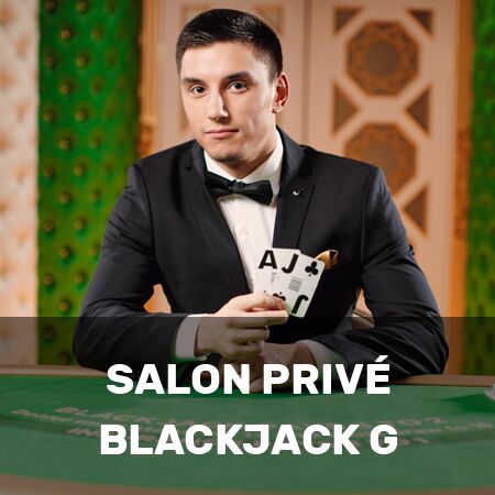 Salon Privé Blackjack G